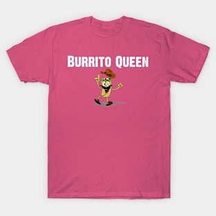 Burritos Queen T-Shirt